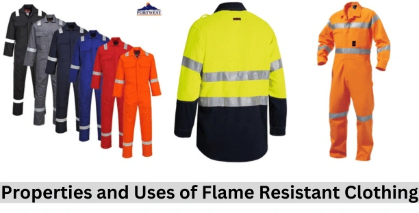 Properties and Uses of Flame Resistant Clothing