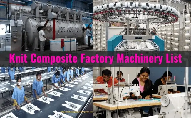 List of Machines Used in Knit Composite Dyeing and Garments Industry