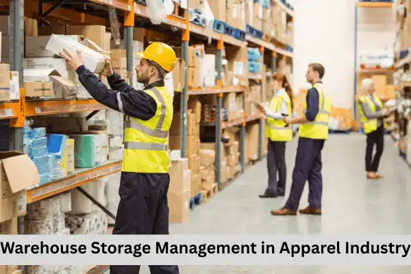 Warehouse Storage Management in Apparel Industry