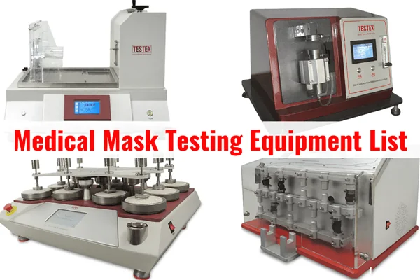 List of Disposable Medical Mask Testing Equipment
